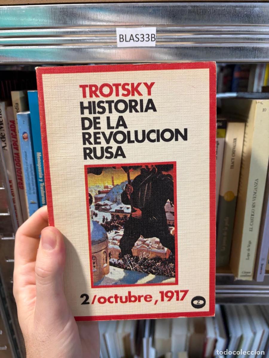 Libros de segunda mano: BLAS33B Historia de la Revoluci&oacute;n Rusa. 2: Octubre, 1917 &ndash; Le&oacute;n Trotsky &ndash; Editorial Zero.