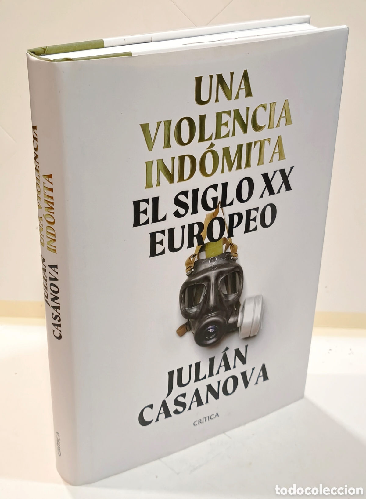 Libros de segunda mano: Una violencia ind&oacute;mita - Juli&aacute;n Casanova (Cr&iacute;tica, tapa dura)