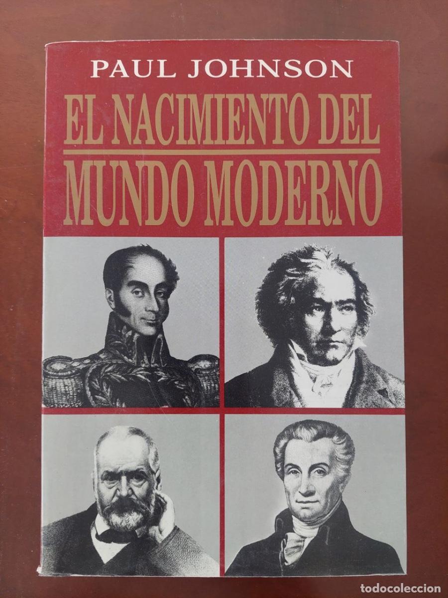 Libros de segunda mano: El nacimiento del mundo moderno. Johnson, Paul. Buenos Aires, 1992