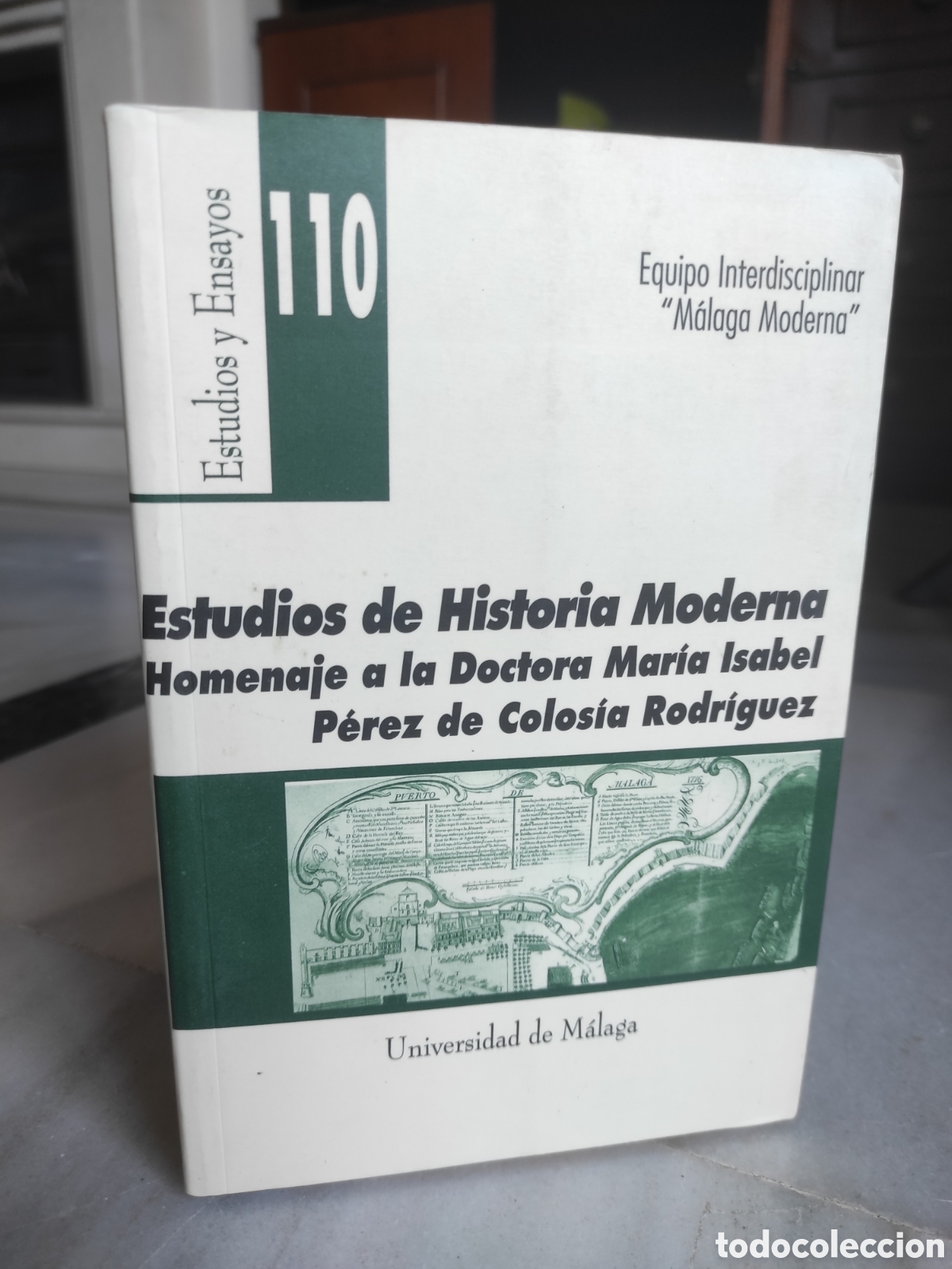 Libros de segunda mano: Estudios de Historia Moderna: Homenaje a la Doctora Mar&iacute;a Isabel P&eacute;rez de Colos&iacute;a. - M&aacute;laga