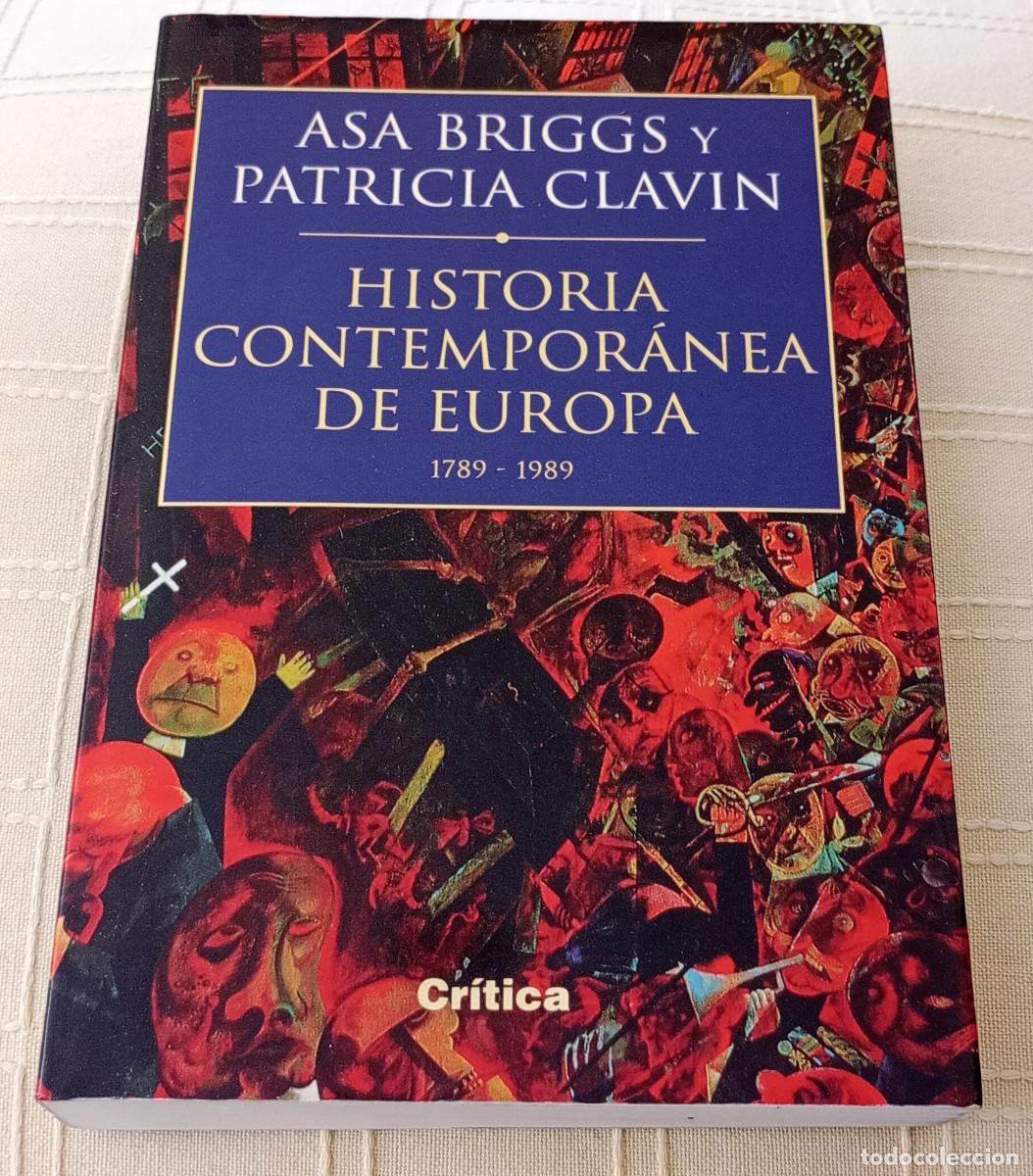 Libros de segunda mano: 'Historia contempor&aacute;nea de Europa' Asa Briggs y Patricia Clavin (Cr&iacute;tica, 2004)
