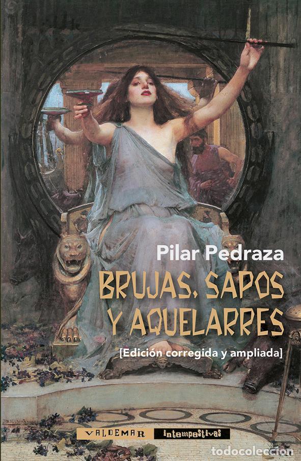 Libros de segunda mano: Brujas, sapos y aquelarres. - Pedraza, Pilar.
