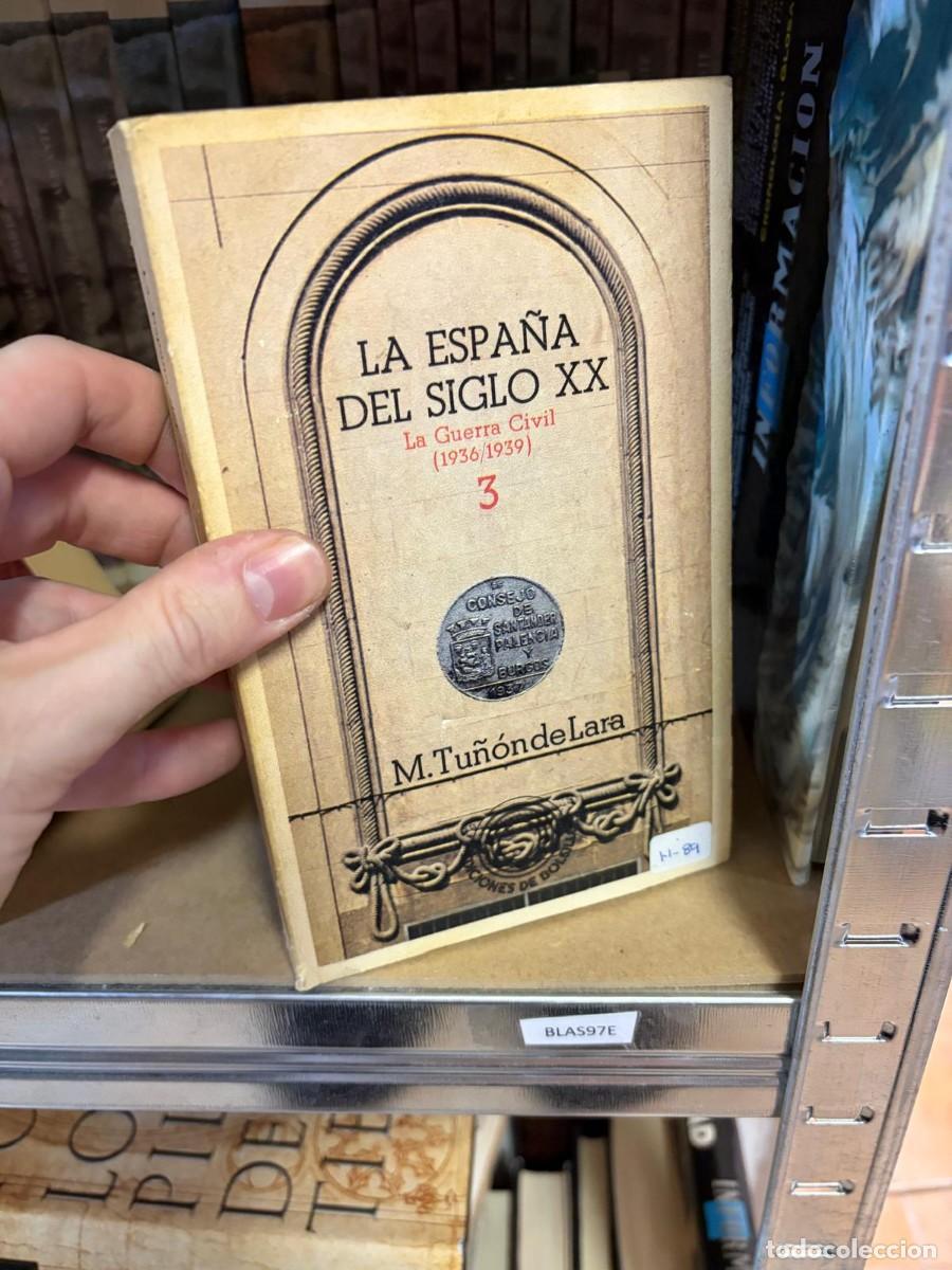 Libros de segunda mano: BLAS97E La Espa&ntilde;a del siglo XX. La Guerra Civil (1936-1939), vol. 3 &mdash; Manuel Tu&ntilde;&oacute;n de Lara &mdash; Editori