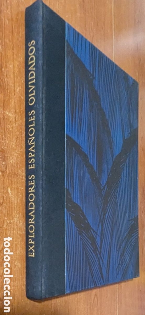 Libros de segunda mano: Exploradores espa&ntilde;oles olvidados del siglo XVIII Javier G&oacute;mez Navarro. Sociedad Geogr&aacute;fica Espa&ntilde;ola