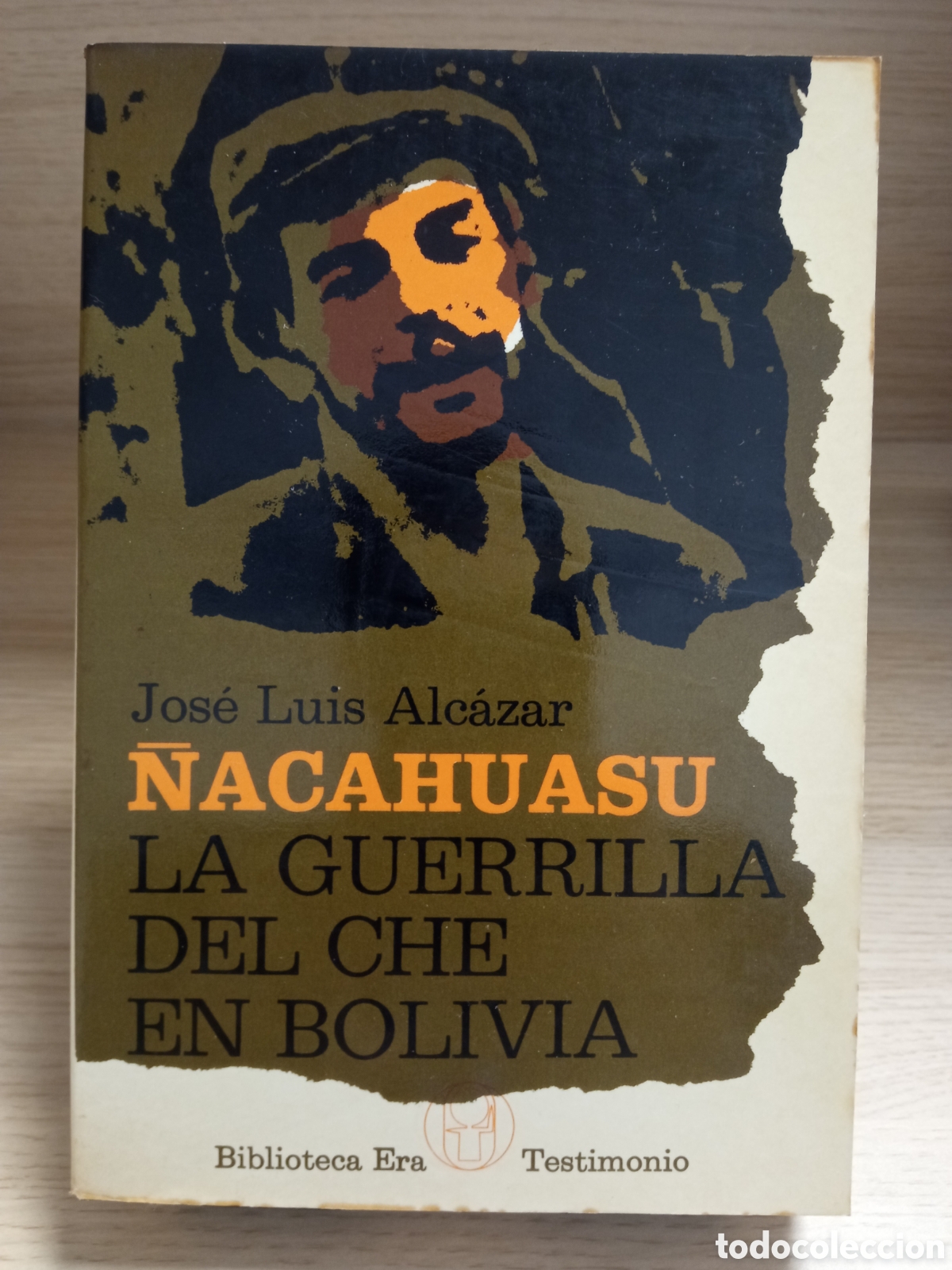 Libros de segunda mano: &Ntilde;acahuasu La guerrilla del Che en Bolivia - Jos&eacute; Luis Alc&aacute;zar - 3a edici&oacute;n 1977 - Ejemplar 1308/3000