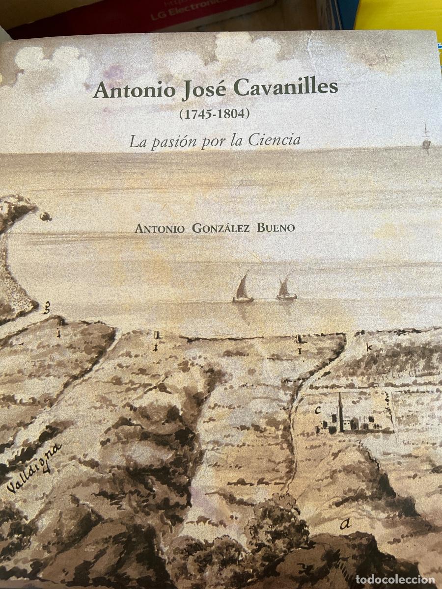 Libros de segunda mano: Antonio Jos&eacute; Cavanilles. La pasi&oacute;n por la ciencia-A. Gonz&aacute;lez Bueno
