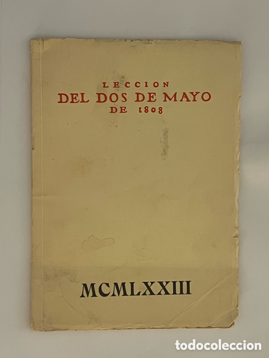 Libros de segunda mano: LECCI&Oacute;N DEL DOS DE MAYO DE 1808. Elogio de los Capitanes Don Luis Daoiz y Don Pedro Velarde, Heroes