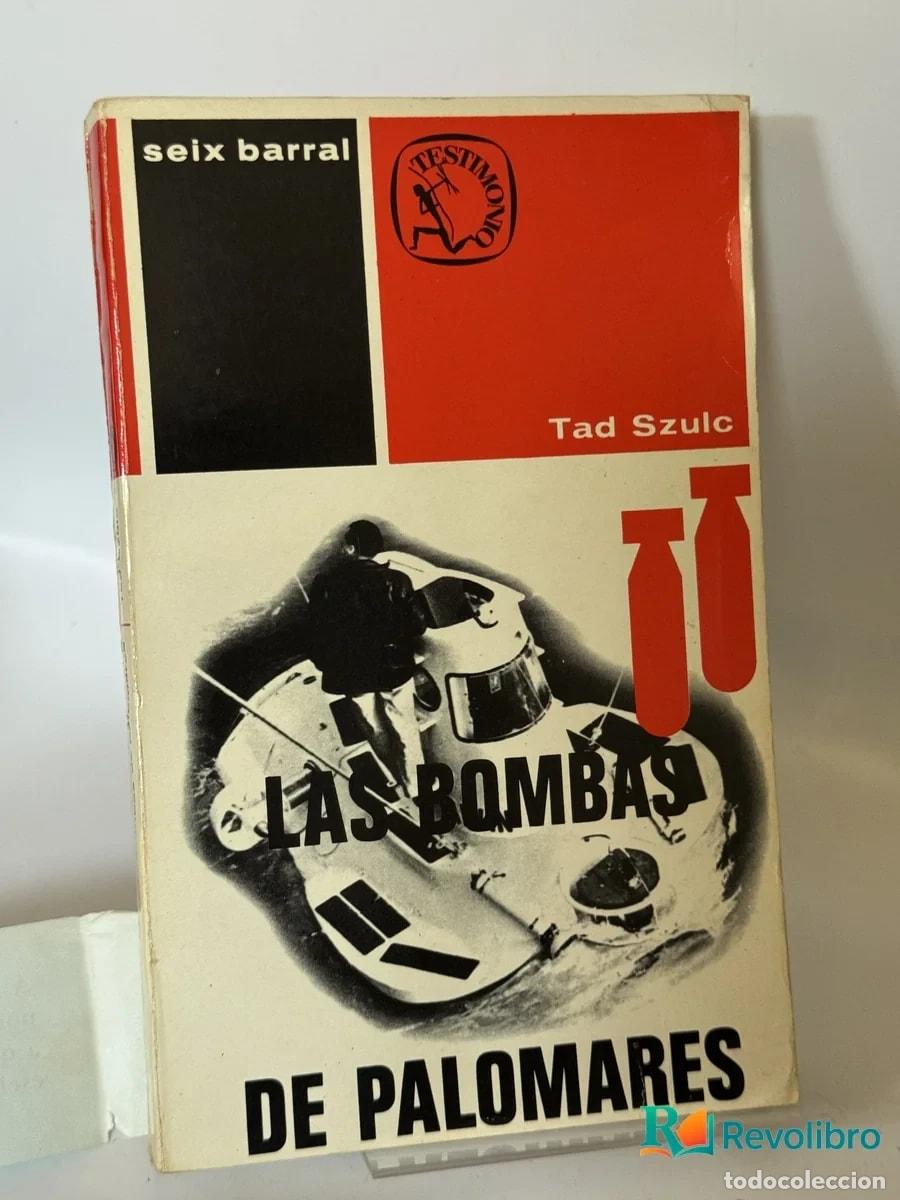 Libros de segunda mano: Las bombas de Palomares - Tad Szulc