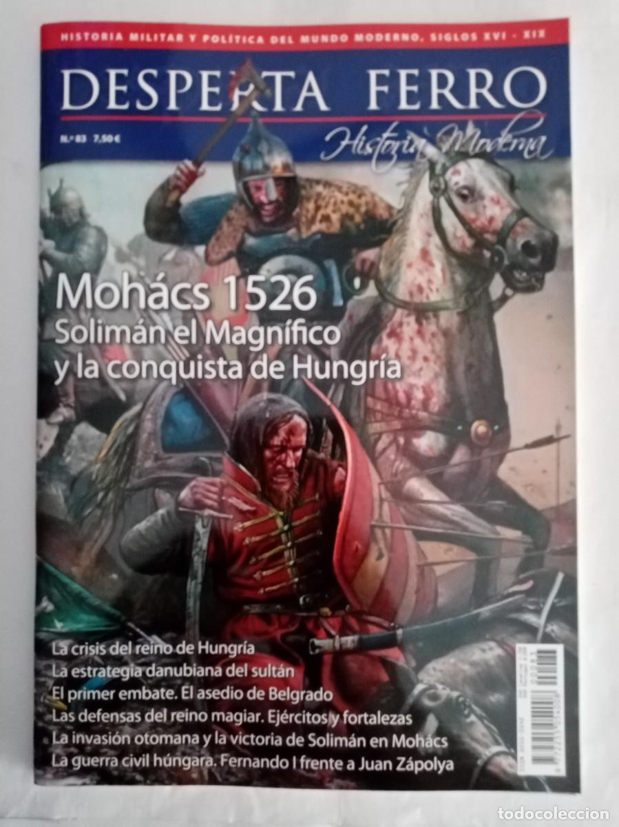 Libros de segunda mano: DESPERTA FERRO HISTORIA MODERNA N&ordm; 83 . MOHACS 1526 .