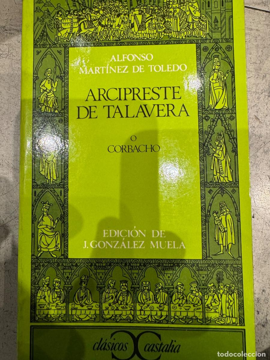 Livros em segunda m&atilde;o: Arcipreste de Talavera de A Martinez de Toledo