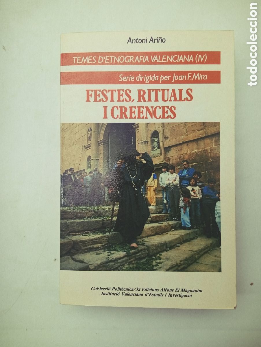 Libros de segunda mano: Festes rituals i creences etnografia Valenciana Valencia 1988