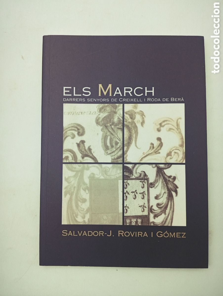 Libros de segunda mano: El March darrers senyors Creixell i Roda de Bar&agrave;