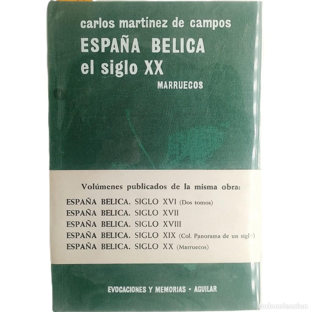 Libros de segunda mano: ESPA&Ntilde;A B&Eacute;LICA EN EL SIGLO XX. MARRUECOS. Mart&iacute;nez de Campos, Carlos