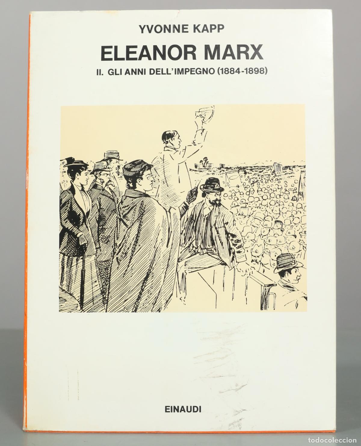 Libros de segunda mano: Eleanor Marx. II. Gli anni dell'impegno - Yvonne Kapp - Einaudi