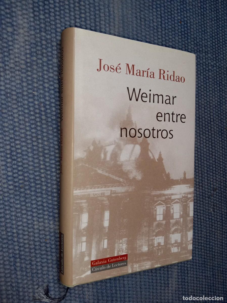 Libros de segunda mano: Weimar entre nosotros