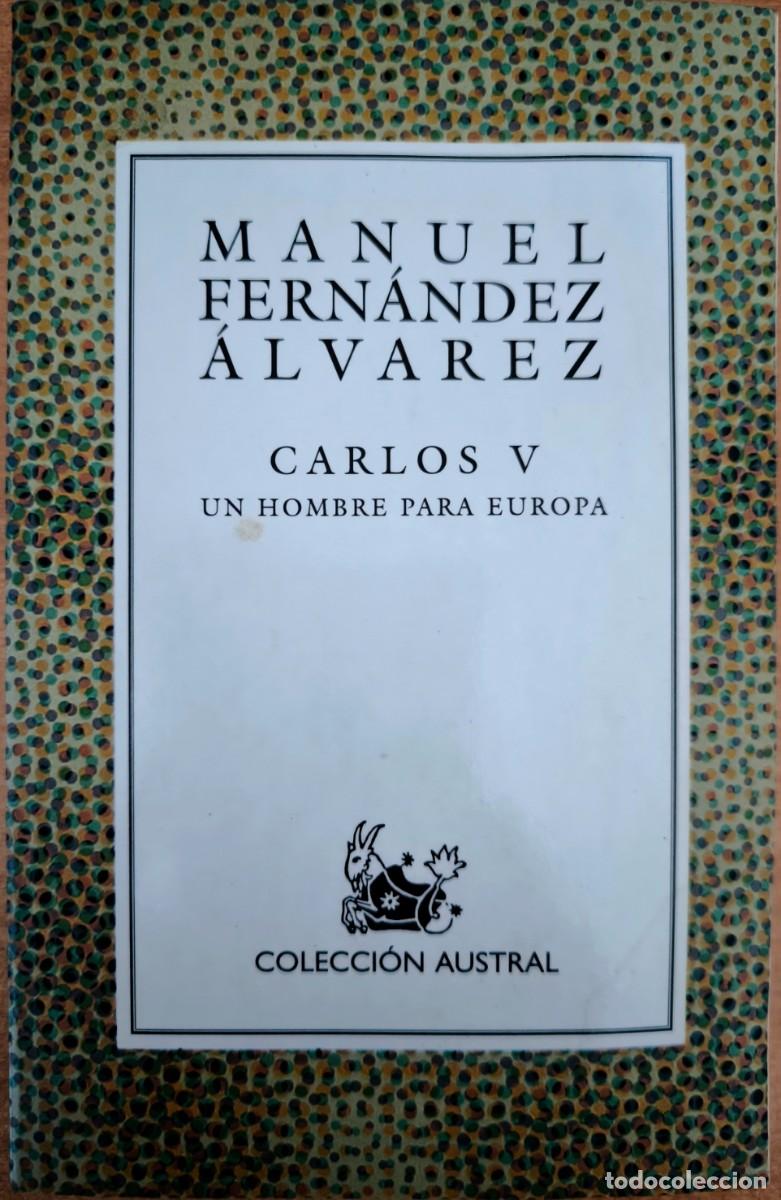 Libros de segunda mano: Carlos V: Un Hombre para Europa, de Manuel Fern&aacute;ndez &Aacute;lvarez