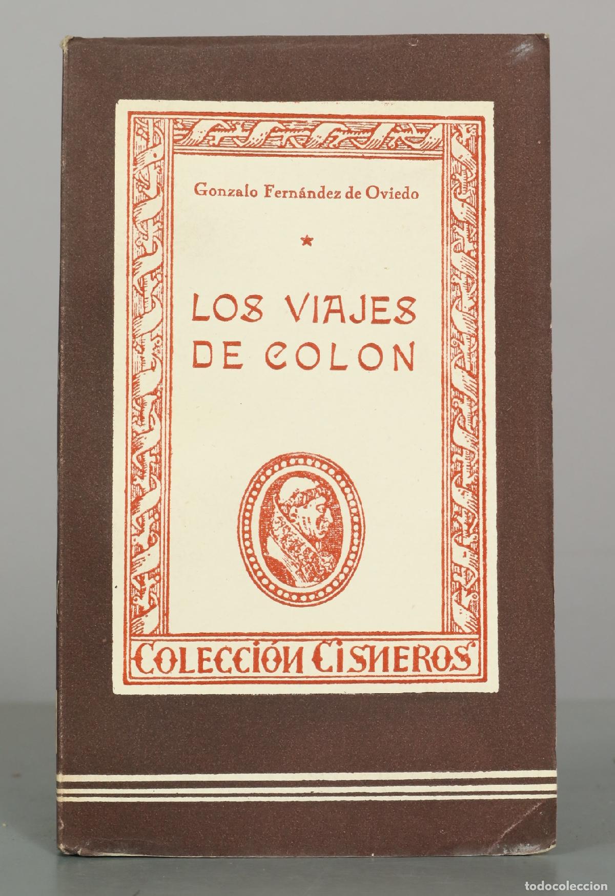 Libros de segunda mano: Los viajes de Col&oacute;n - Gonzalo Fern&aacute;ndez de Oviedo - Editorial Atlas