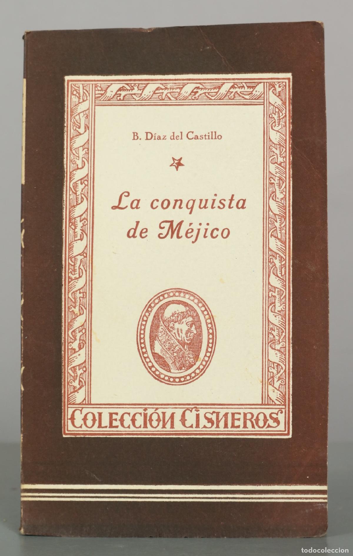 Libros de segunda mano: La conquista de M&eacute;jico - Bernal D&iacute;az del Castillo - Ediciones Atlas