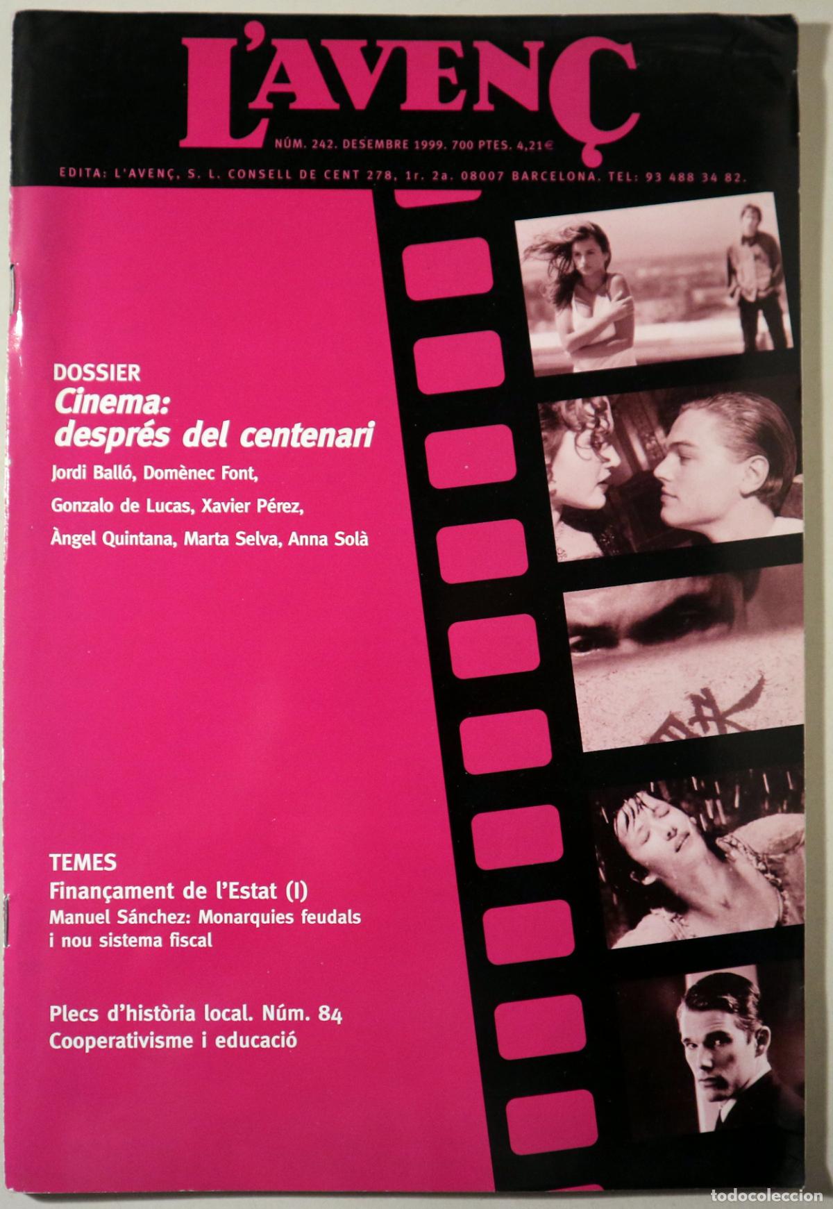 Libros de segunda mano: (Ball&oacute;, Jordi - Font, Dom&egrave;nec - Sol&agrave;, Anna etc) - L'AVEN&Ccedil; N&ordm; 242: Cinema: despr&eacute;s del centenari - Ba
