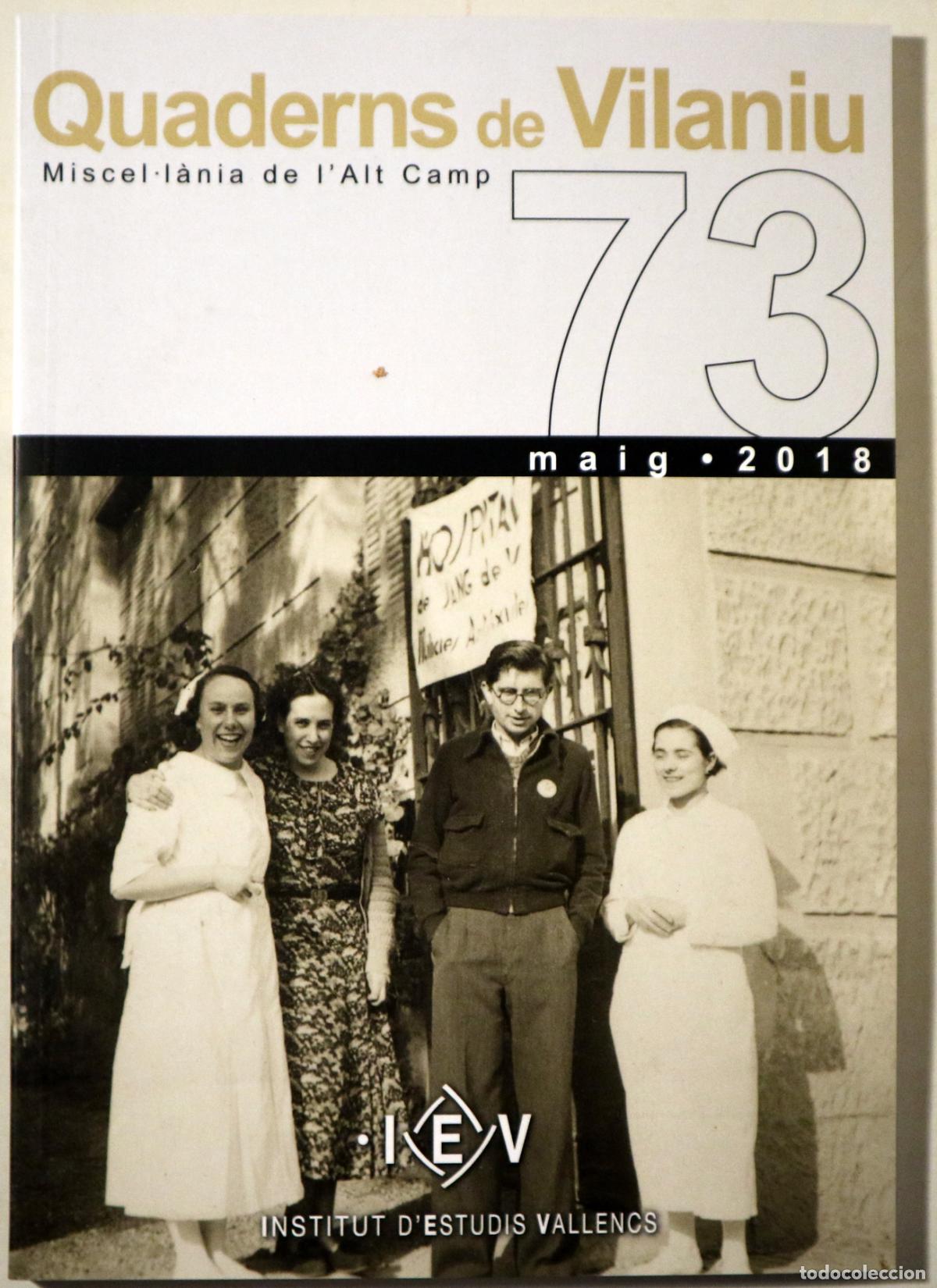 Libros de segunda mano: QUADERNS DE VILANIU. Miscel&middot;l&agrave;nia de l'Alt Camp. N&ordm; 75 - Valls 2019 - Il&middot;lustrat