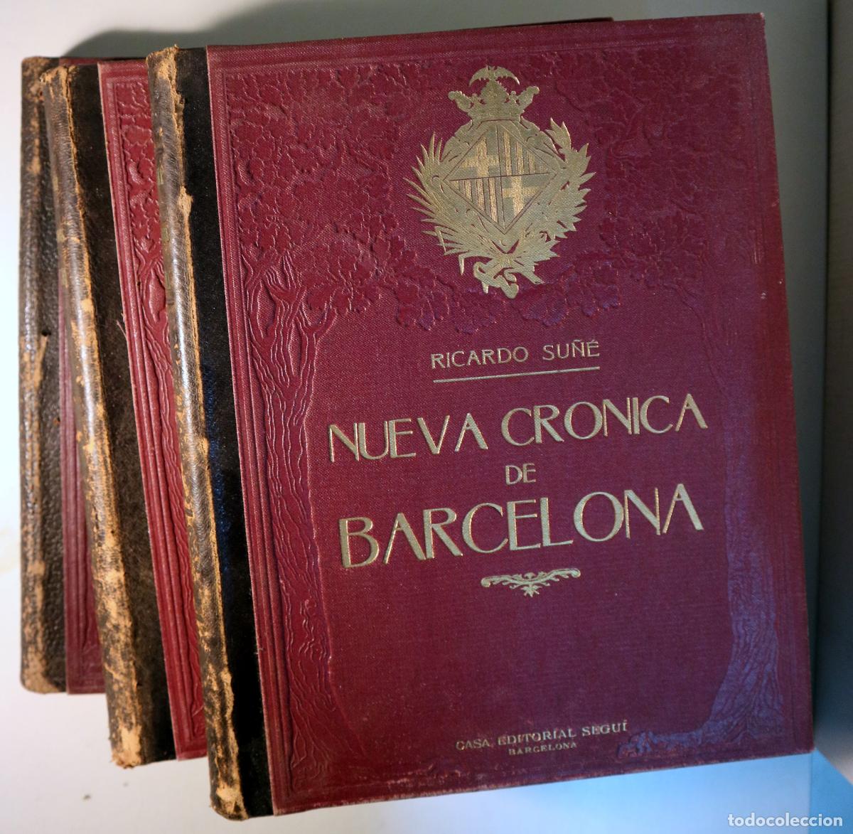 Livros em segunda m&atilde;o: SU&Ntilde;&Eacute;, Ricardo - NUEVA CR&Oacute;NICA DE BARCELONA ( 3 Vol. - Completo) - Barcelona s/f - Muy ilustrado