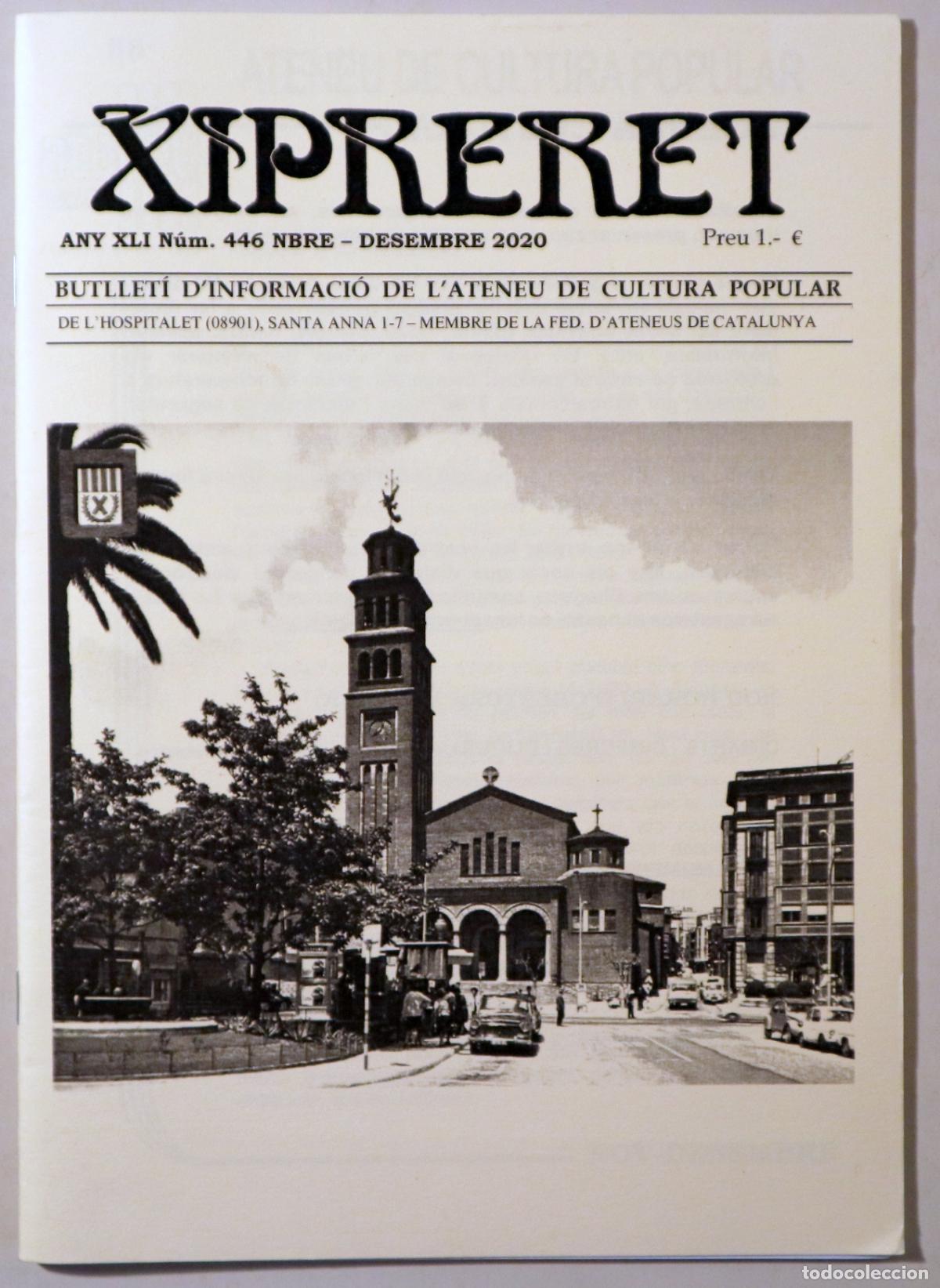 Libros de segunda mano: XIPRERET. N&uacute;m.446. - L'Hospitalet 2020 - Il&middot;lustrat