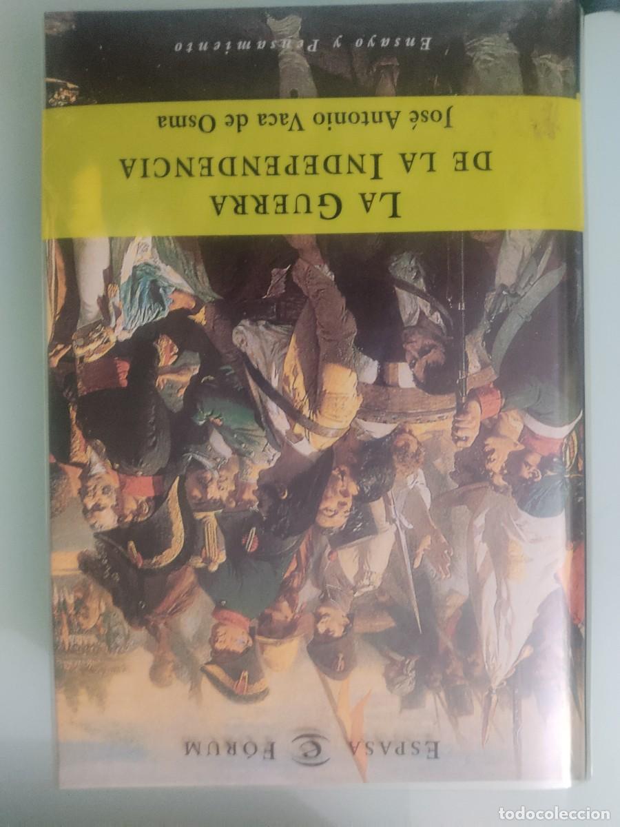 Libros de segunda mano: La Guerra de la Independencia. Juan Antonio Vaca de Osma. Ed. Espasa. 2002.