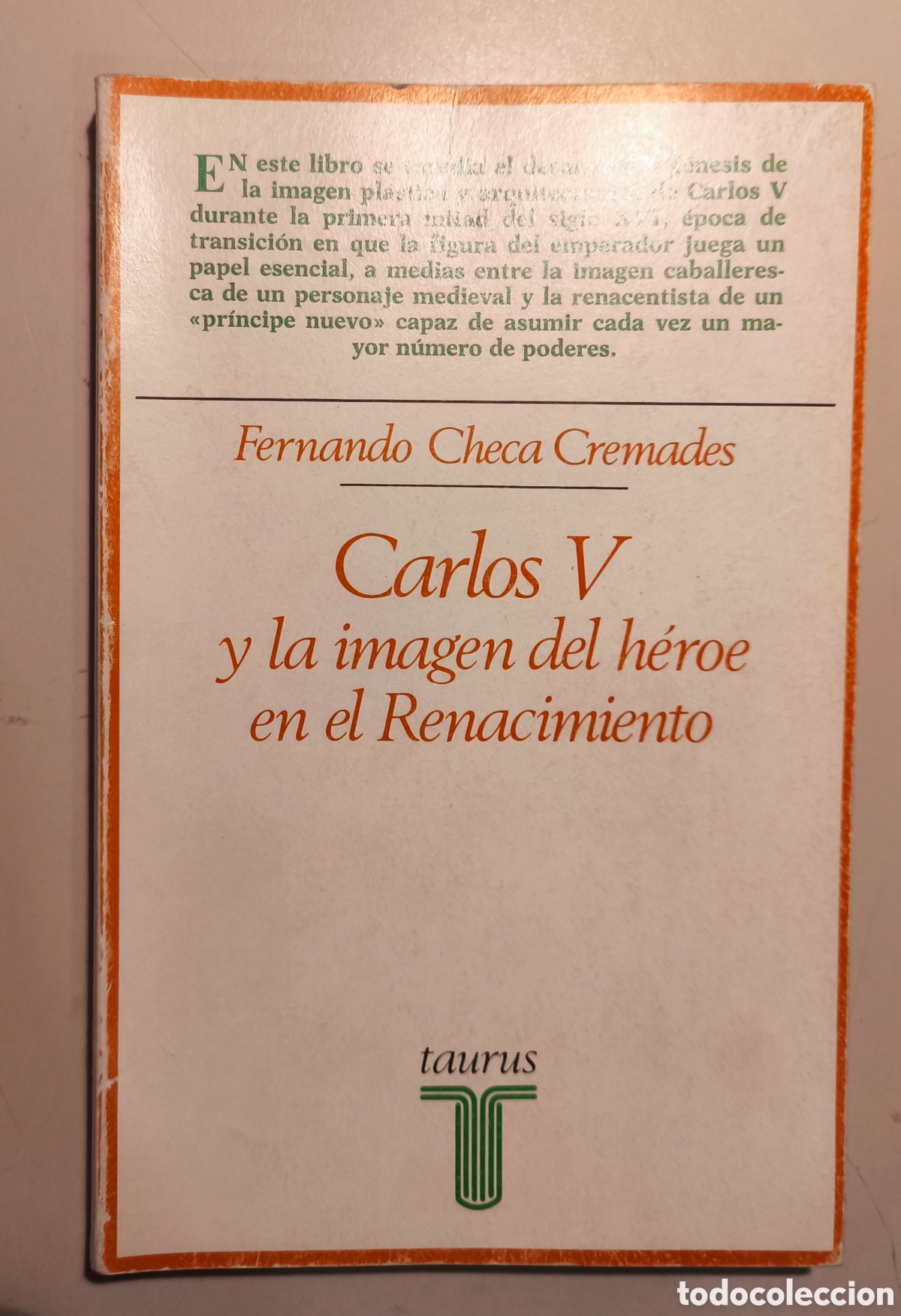 Libros de segunda mano: FERNANDO CHECA. CARLOS V Y LA IMAGEN DEL H&Eacute;ROE EN EL RENACIMIENTO. 1987