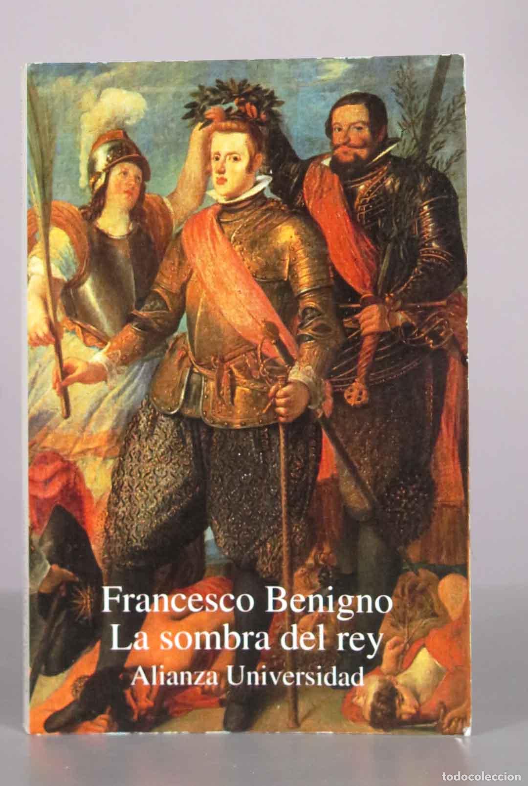 Libros de segunda mano: La sombra del rey: Validos y lucha pol&iacute;tica en la Espa&ntilde;a del