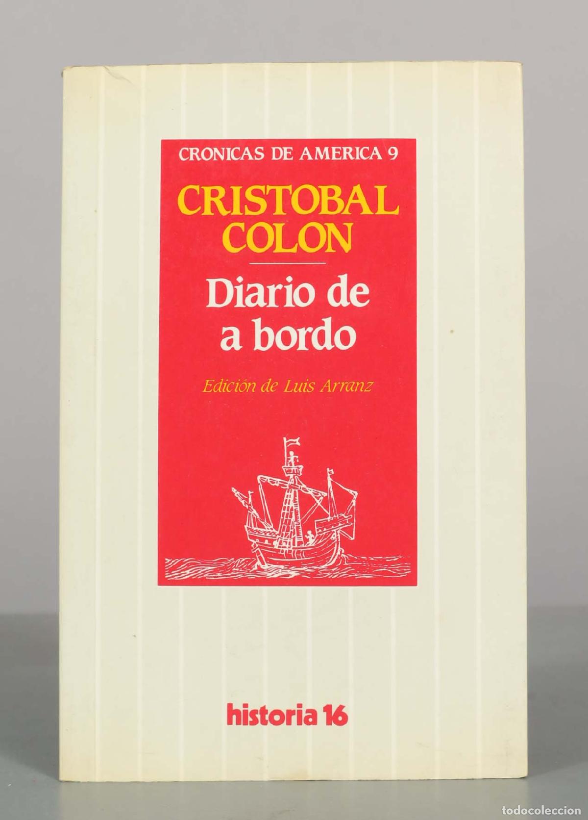 Libros de segunda mano: Diario de a bordo - Crist&oacute;bal Col&oacute;n - Historia 16