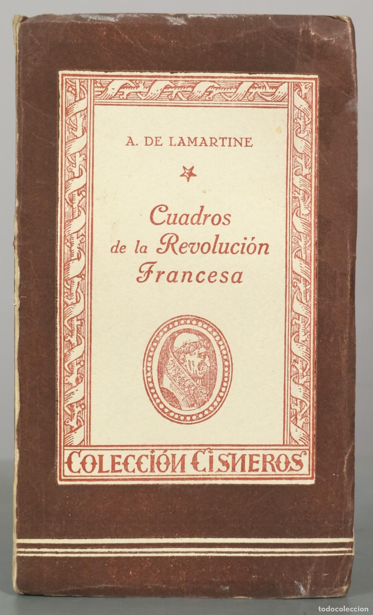 Libros de segunda mano: Cuadros de la Revoluci&oacute;n Francesa - A. de Lamartine - Colecci&oacute;n Cisneros - Ediciones Atlas
