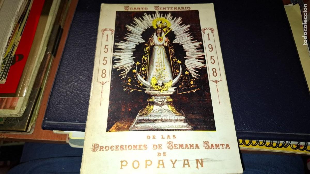 Libros de segunda mano: Procesiones de semana santa de Popayan. Cuarto centenario 1558 - 1958