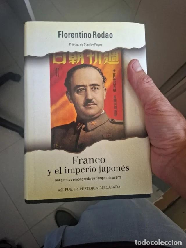 Libros de segunda mano: Libro: &rdquo;Franco y el imperio japon&eacute;s&rdquo;