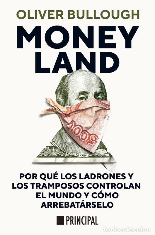 Libros de segunda mano: Moneyland. - Bullough, Oliver.