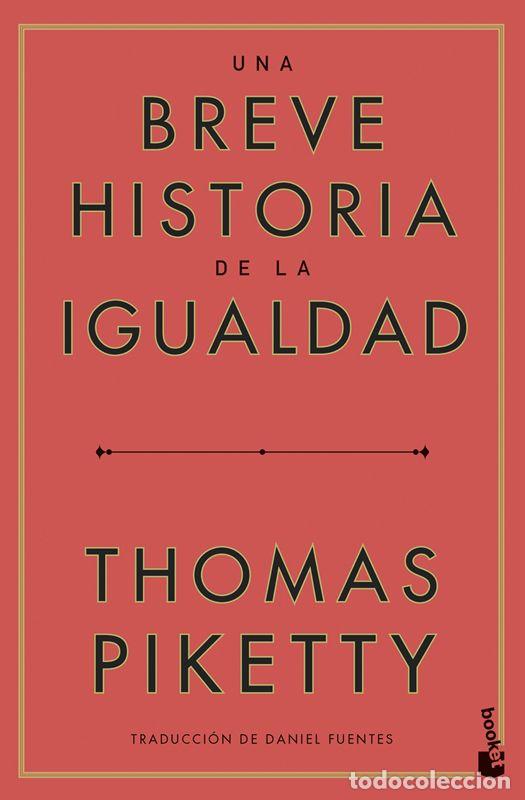 Libros de segunda mano: Una breve historia de la igualdad. - Piketty, Thomas.