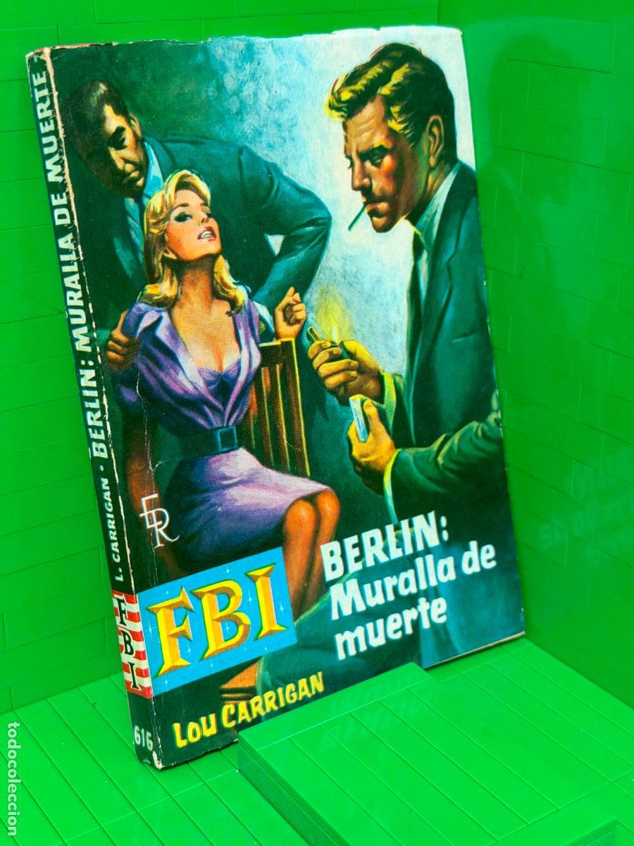 Libros de segunda mano: BERLIN, MURALLA DE MUERTE &ndash; ED. FBL &ndash; LOU CARRIGAN