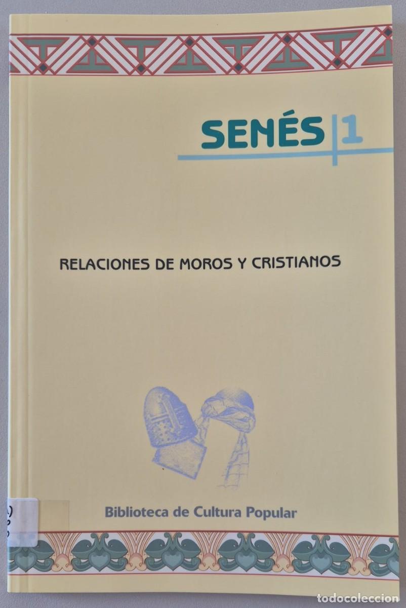 Libros de segunda mano: Relaciones de moros y cristianos - Sen&eacute;s