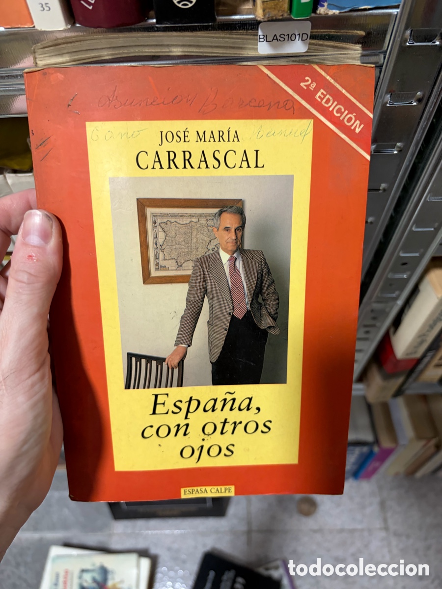 Libros de segunda mano: BLAS101D EDICI&Oacute;N JOS&Eacute; MAR&Iacute;A CARRASCAL Espa&ntilde;a, con otros OJos