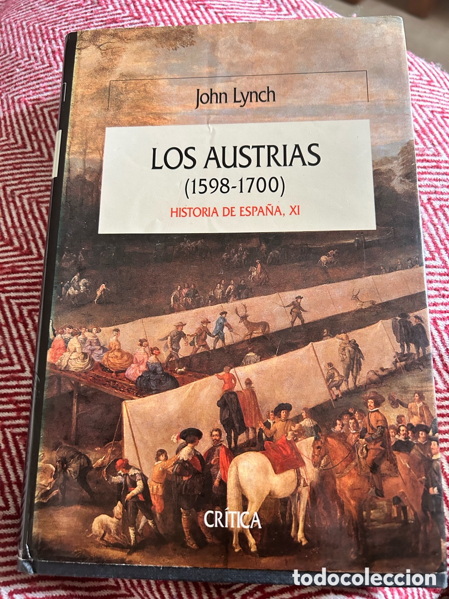 Libros de segunda mano: Los Austrias John Lynch 1598-1700 subrayado