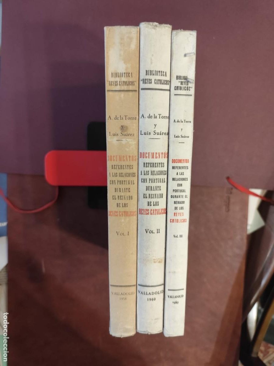 Libros de segunda mano: DOCUMENTOS REFERENTES A LAS RELACIONES CON PORTUGAL DURANTE EL REINADO DE LOS REYES CATOLICOS. 3 tom