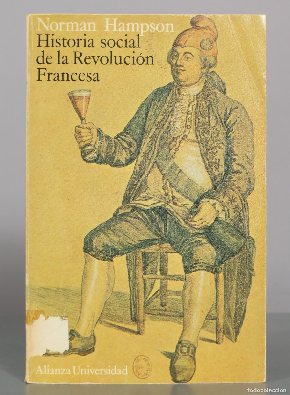Libros de segunda mano: Historia social de la Revoluci&oacute;n Francesa - Norman Hampson - Alianza Editorial