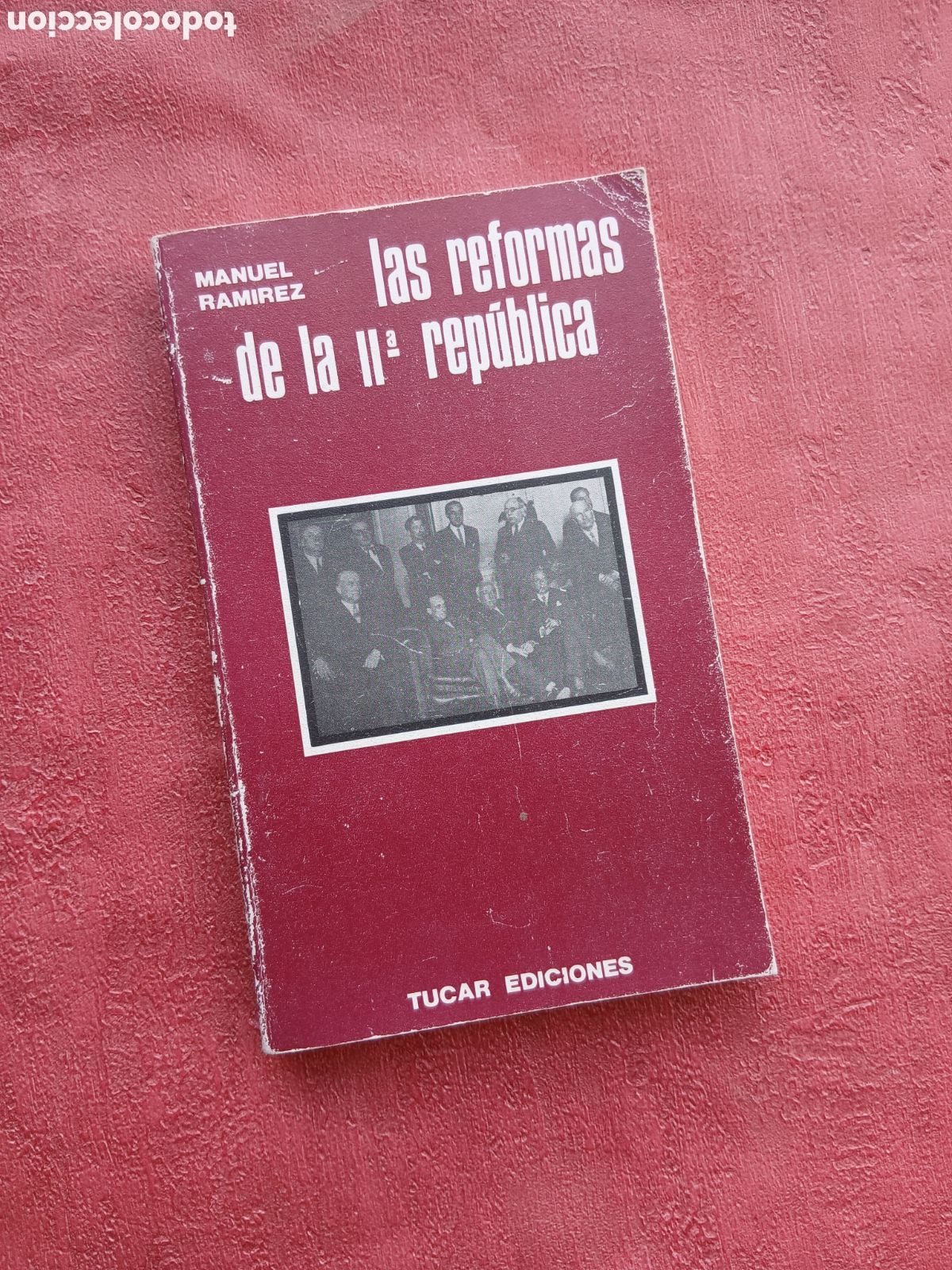 Libros de segunda mano: Las reformas de la Segunda Rep&uacute;blica. Manuel Ramirez.
