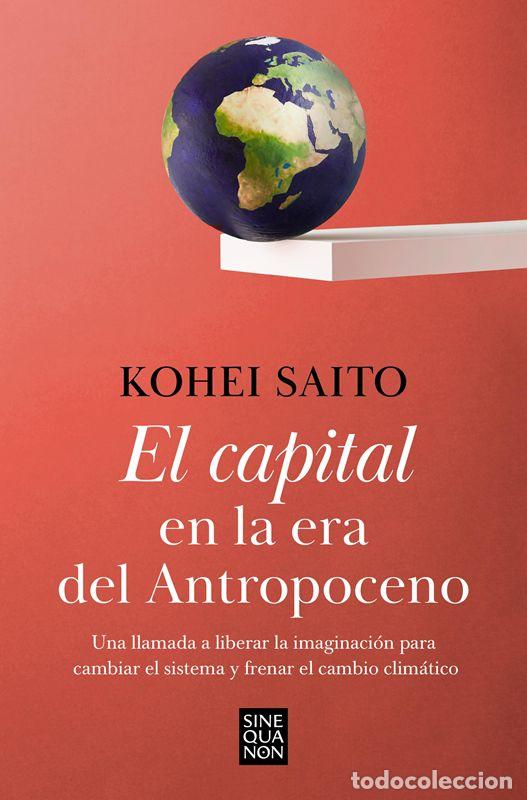 Libros de segunda mano: El capital en la era del Antropoceno. - Saito, Kohei.