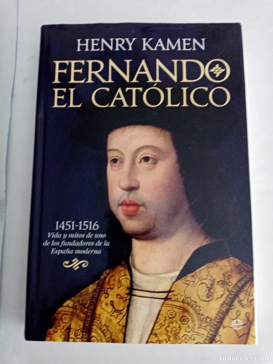 Libros de segunda mano: FERNANDO EL CAT&Oacute;LICO . Henry Kamen ( LA ESFERA )