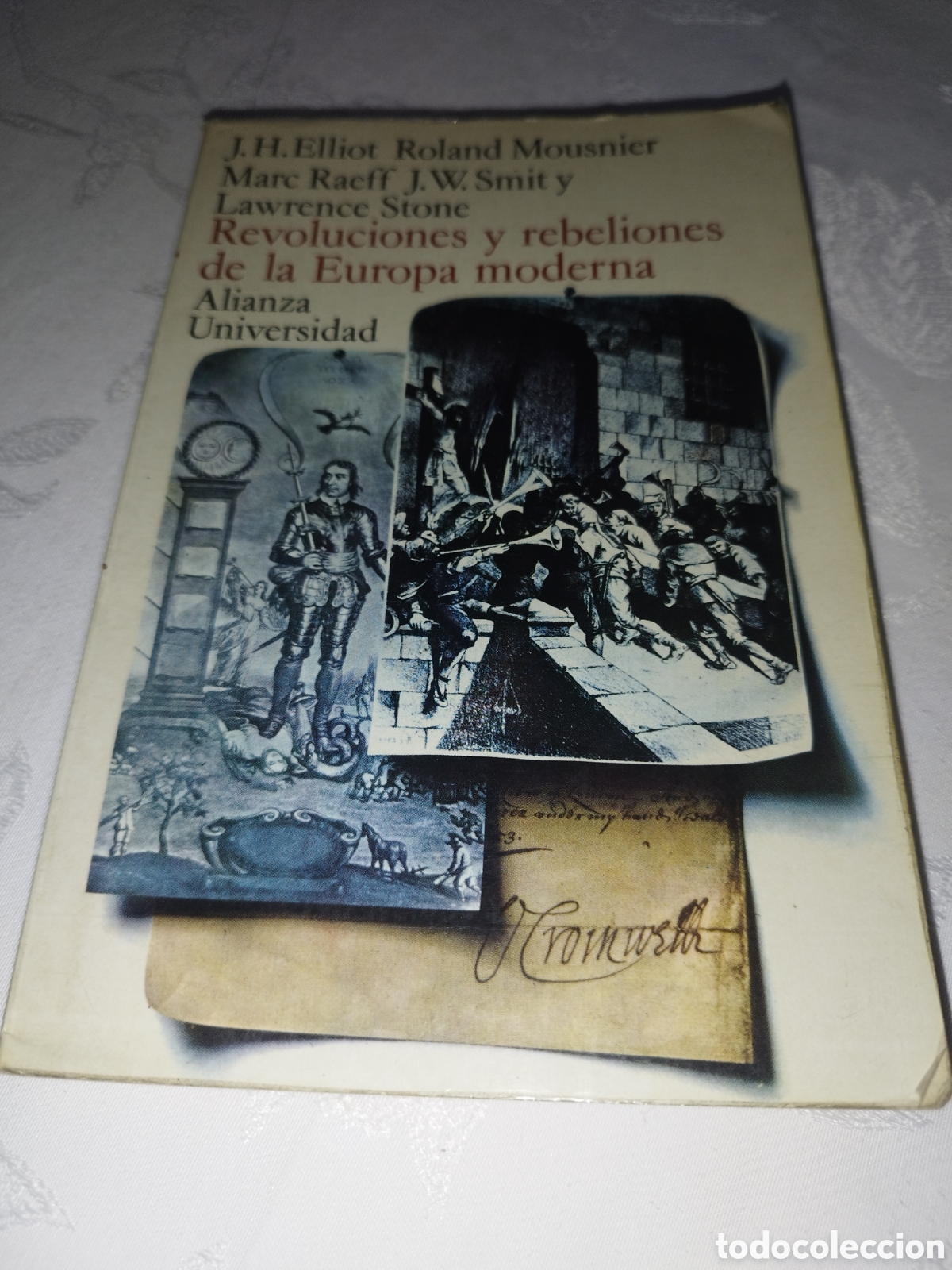 Libros de segunda mano: REVOLUCIONES Y REBELIONES DE LA EUROPA MODERNA.- VV.AA. ED. ALIANZA UNIVERSIDAD,1972 PRIMERA EDICION