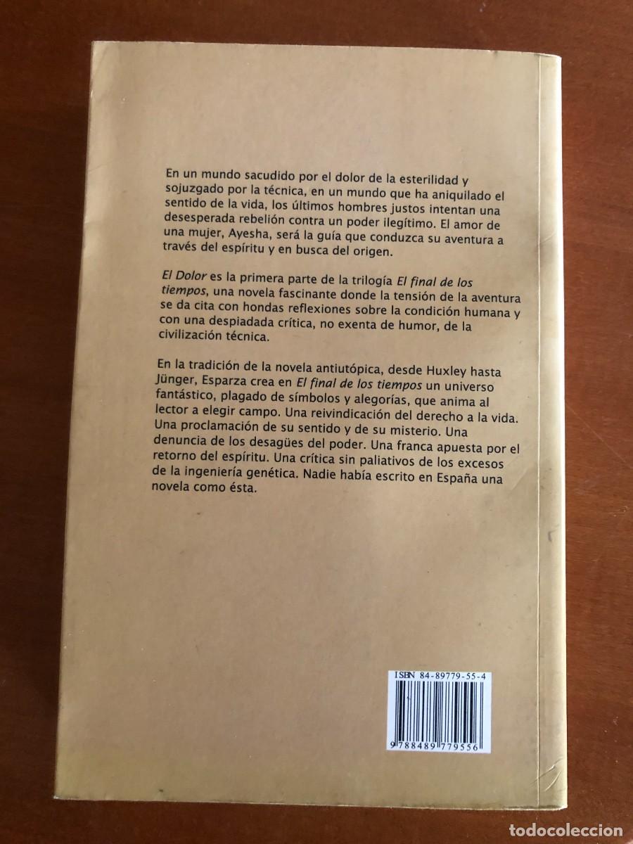 Libros de segunda mano: El final de los tiempos El dolor - Foto 3