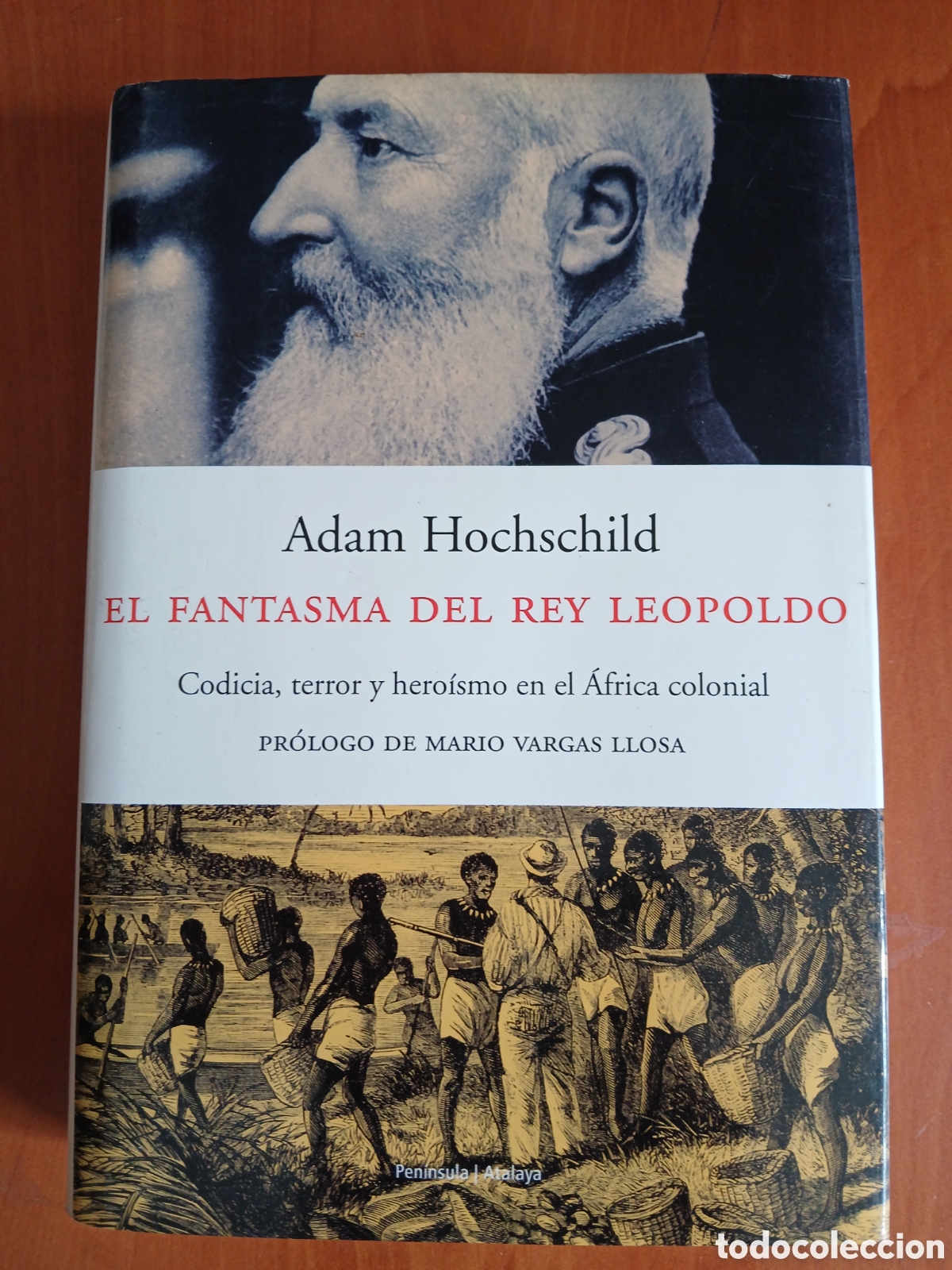 Libros de segunda mano: El fantasma del rey Leopoldo. Adam Hochschild.