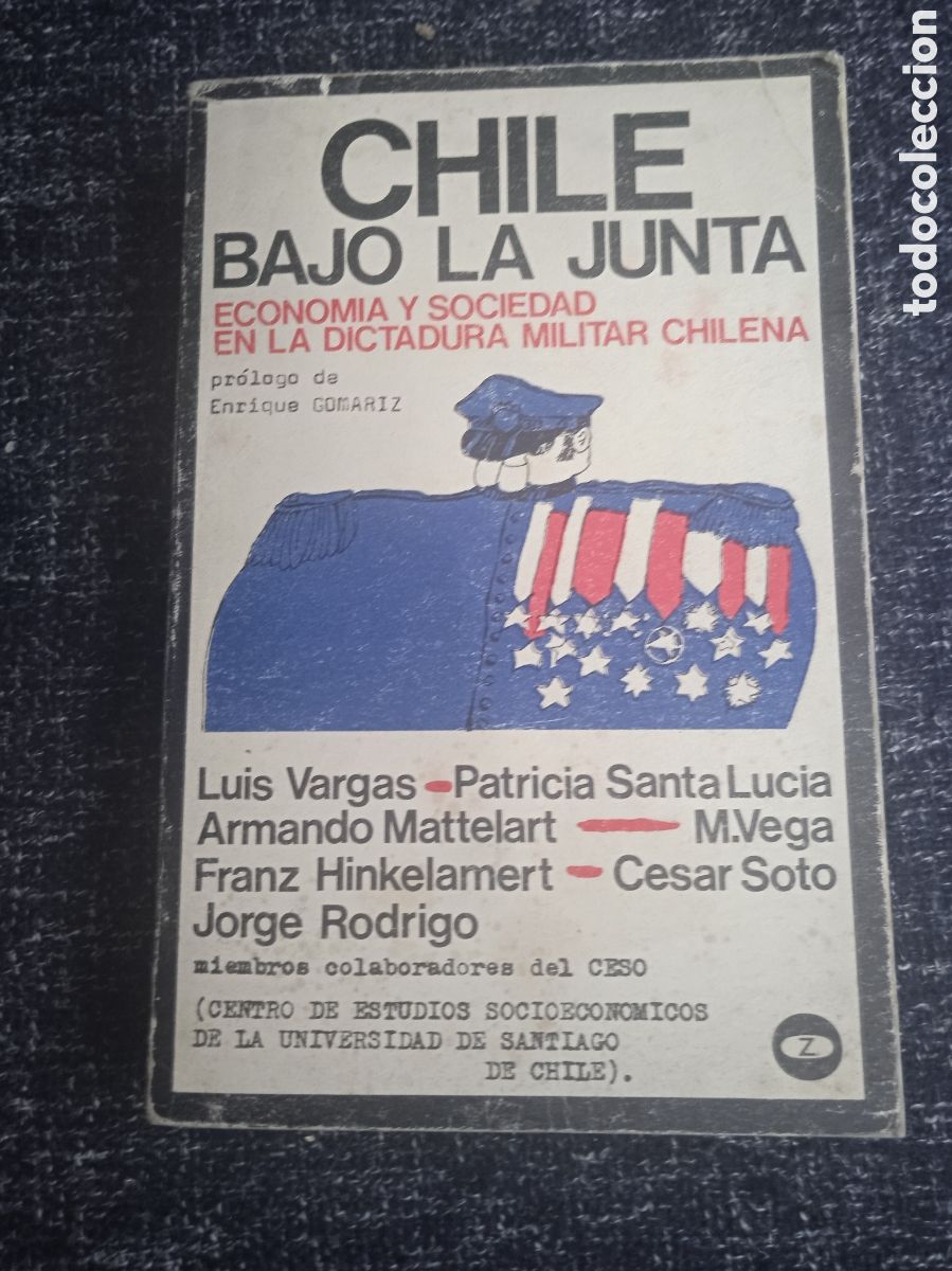 Libros de segunda mano: CHILE BAJO LA JUNTA. ECONOM&Iacute;A Y SOCIEDAD EN LA DICTADURA MILITAR CHILENA. / VARIOS AUTORES