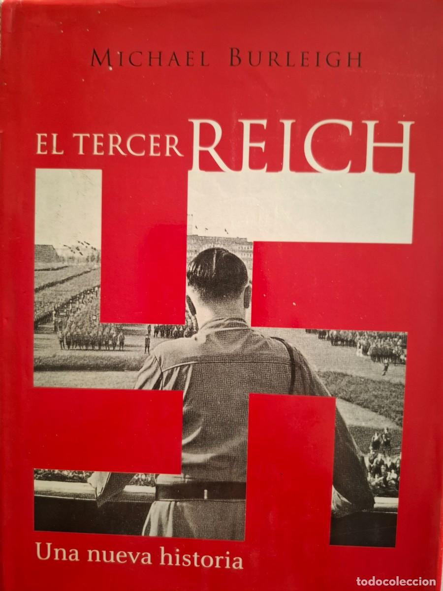 Libros de segunda mano: EL TERCER REICH MICHAEL BURLEIGH