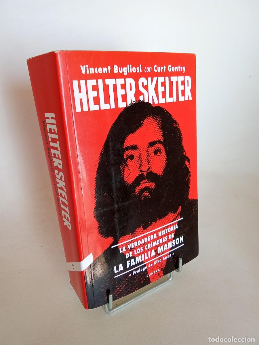 Libros de segunda mano: Helter Skelter: La verdadera historia de los cr&iacute;menes de la Familia Manson